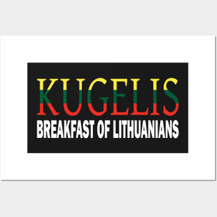 Kugelis Lithuanian Funny Food Lover Dish Lietuva Flag Posters and Art